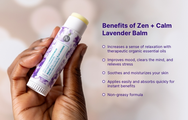 Infographic of the benefits of using the Zen + Calm Lavender Balm.
